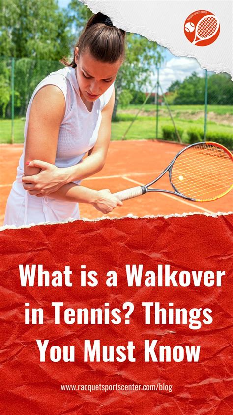 What Is a Walkover In Tennis that you have to know .
